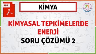 KİMYASAL TEPKİMELERDE ENERJİ SORU ÇÖZÜMÜ 22020 AYT YENİ MÜFREDAT [upl. by Reichel866]