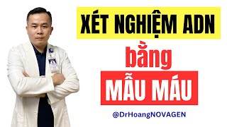 Hướng dẫn lấy mẫu máu xét nghiệm ADN huyết thống  Dr Hoàng NOVAGEN [upl. by Neirad844]