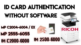 Ricoh SOP User login using ID card via card reader on IM Ccard authentication using card reader [upl. by Atilegna986]