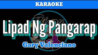 Lipad Ng Pangarap by Gary Valenciano Karaoke [upl. by Enileme]