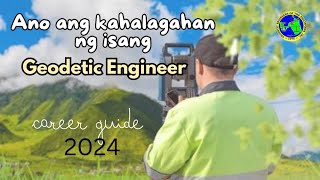 Ano ang kahalagahan ng isang Geodetic Engineer  Career path option 2024 for freshman amp millennials [upl. by Lorelle]