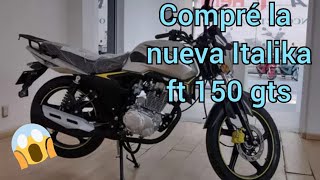 compre la nueva italika ft 150 gts 🏍 [upl. by Giliane]