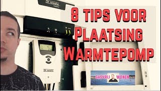 8 tips voor plaatsing warmtepomp [upl. by Stillas]