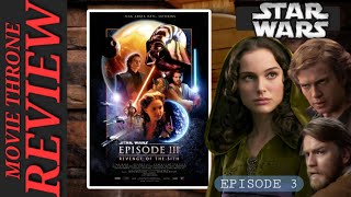 Star Wars Episode 3 Revenge of the Sith Review [upl. by Kristof]