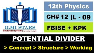 Potential Divider Class 12 Physics Chapter 12 Federal Board and KPK Board Physics [upl. by Elyssa]