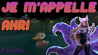 🎵 JME PRÉSENTE JE MAPPELLE AHRI🎵 Parodie Musicale  League of Legends FR [upl. by Nocam553]