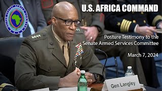 US Africa Command 2024 testimony to the Senate Armed Services Committee [upl. by Selima837]