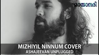 Mizhiyil Ninnum Cover  Mayaanadhi  AshaJeevan [upl. by Ateloj602]