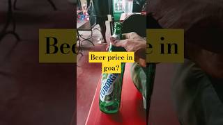 Very affordable prices in goa for beer [upl. by Nosduj]