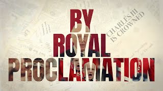 KING IN CHARGE By Royal Proclamation FULL DOCUMENTARY King Charles Royal Family Succession [upl. by Donnell258]