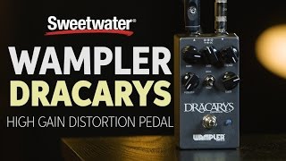 Wampler Dracarys Distortion Pedal Review by Sweetwater [upl. by Ivetts]