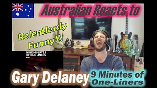 Gary Delaney  9 Minutes of One Liners Australian Reacts [upl. by Neemsay711]