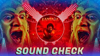 KANTARA SOUNDCHECK  Varaha Roopam Bass Boosted  Rishab Shetty  Dj Rahul RSD [upl. by Duval936]