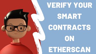 How to verify Smart Contracts NFT Token on Etherscan [upl. by Eartnoed]