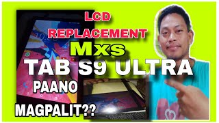 Mxs Tab s9 ultra LCD screen replacement step by step [upl. by Im]