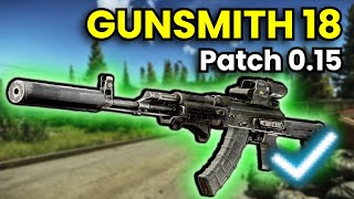 Gunsmith Part 18  Patch 015 Guide  Escape From Tarkov [upl. by Bathilda]