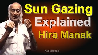 Sun Gazing Hira Ratan Manek  Full Instructions [upl. by Repinuj]