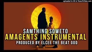 Samthing Soweto  Amagents INSTRUMENTAL [upl. by Partridge802]