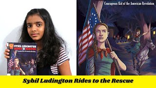 Sybil Ludington Rides to the Rescue American Revolution Courageous Kids Children Book Review [upl. by Eihctir]