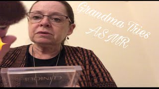 My First ASMR video Grandma Tries ASMR she’s rlly good😊 [upl. by Pozzy]