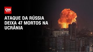 Ataque da Rússia deixa 47 mortos na Ucrânia  LIVE CNN [upl. by Waterer]