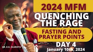 MFM Quenching The Rage Fasting And Prayer 10th January 2024  Day 4 Prayer Points by Dr DK Odukoya [upl. by Aramas]