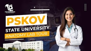 Pskov State University  Anatomy Lab Tour  MBBS in Russia  Rus Education [upl. by Schargel]