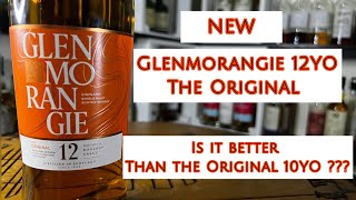 110 •NEW• GLENMORANGIE 12YO The Original 40 Is it better than Glenmorangie 10YO [upl. by Yseulte]