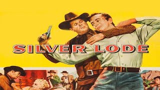 Silver Lode  Classic Western Movie  Full Length [upl. by Emelin835]