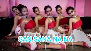 San sana na na  choreography by Munna  Rainbow Dance Troupe❤️ [upl. by Rosecan]