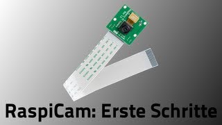 Tutorial Raspberry Pi  RaspiCam Erste Schritte GERMANDEUTSCH [upl. by Kcirderfla135]