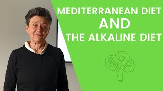 Mediterranean Diet and The Alkaline Diet [upl. by Theodore]