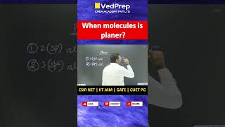 💁‍♂️🎓📚 When Molecules is Planer csirnetjune2024 VedPrepChemAcademy iitjam gate vedsir [upl. by Pentheas]