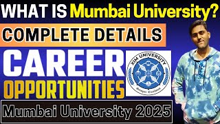 Mumbai University 2025 Complete Details  Eligibility amp Pattern Application Form Dates Admit Card [upl. by Einahpad134]