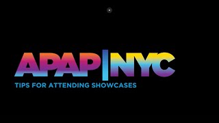 APAPNYC Conference Tips for Attending Showcases for Presenters [upl. by Ciredec]