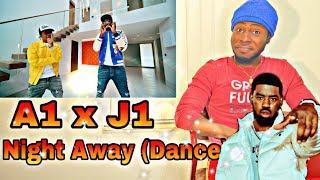 A1 x J1  Night Away Dance Ft Tion Wayne American Reacts  REACTION VIDEO [upl. by Loy]