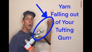 How to avoid Yarn from Falling out of your tufting Gun [upl. by Sprung934]