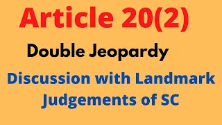 Double Jeopardy in HindiArt202autrefois convictautrefois acquitIndian Constitution [upl. by Lytsyrk409]