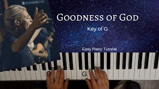 Goodness of God Key of G Easy Piano Tutorial [upl. by Selrhc]