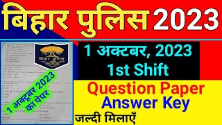 Bihar Police 1 October 2023 First Shift Question Paper Answer Key [upl. by Preciosa]