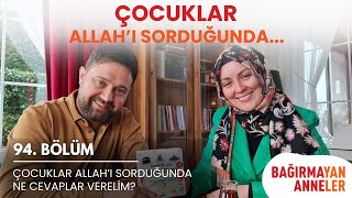 Çocuklar Allahı Sorduğunda bağırmayananneler [upl. by Kristoforo]