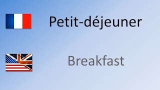 How to say  pronounce Breakfast in French  Petitdéjeuner [upl. by Sunda]