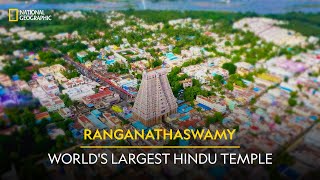 Ranganathaswamy  Worlds Largest Hindu Temple  It Happens Only in India  National Geographic [upl. by Pliam]