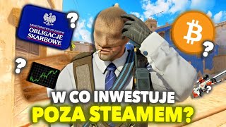 W CO INWESTUJE POZA STEAMEM  Inwestowanie w CS2 [upl. by Dorej]