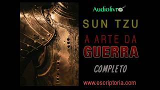 A arte da guerra Sun Tzu Audiolivro completo [upl. by Atlas]