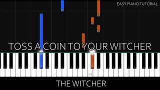 The Witcher  Toss a Coin to Your Witcher Easy Piano Tutorial [upl. by Kozloski]