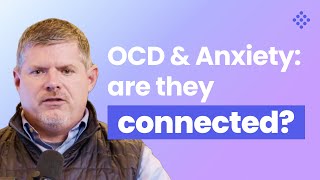 OCD and Anxiety Are they connected [upl. by Niowtna]