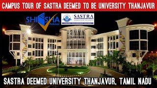 SASTRA University Thanjavur  Campus Tour [upl. by Amii]