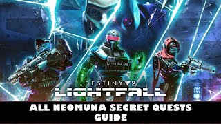 Destiny 2 Lightfall Season 20  All Neomuna Secret Quests  The City and The Mystery Triumph Guide [upl. by Llarret442]