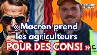 Le coup de gueule dun agriculteur pour exprimer le raslebol paysan   François Trupeau [upl. by Narra]